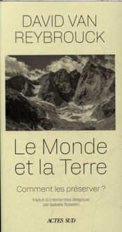 Produktbild: Le monde et la Terre : comment les pr&eacute;server ?