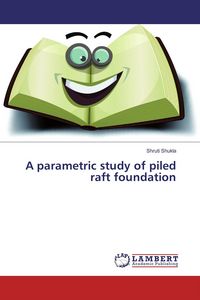 Produktbild: A parametric study of piled raft foundation