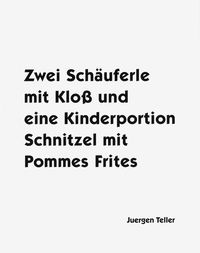 Produktbild: Zwei Sch&auml;uferle mit Klo&szlig; und eine Kinderportion Schnitzel mit Pommes Frites
