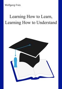Produktbild: Learning How to Learn, Learning How to Understand