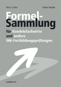 Produktbild: Formelsammlung f&uuml;r Handelsfachwirte und andere IHK-Fortbildungspr&uuml;fungen