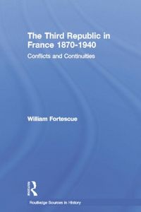 Produktbild: Fortescue, W: The Third Republic in France 1870-1940