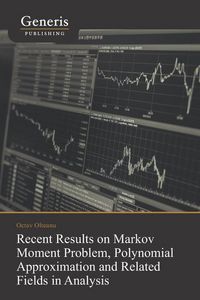 Produktbild: Recent Results on Markov Moment Problem, Polynomial: Approximation and Related Fields in Analysis