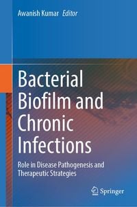Produktbild: Bacterial Biofilm and Chronic Infections