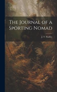Produktbild: The Journal of a Sporting Nomad