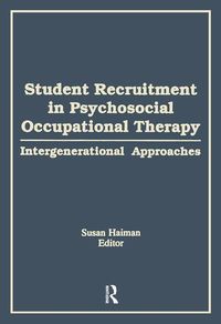 Produktbild: Haiman, S: Student Recruitment in Psychosocial Occupational