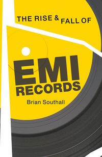 Produktbild: Rise & Fall of EMI Records