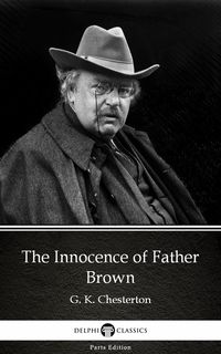 Bild vom Artikel The Innocence of Father Brown by G. K. Chesterton (Illustrated) vom Autor Gilbert Keith Chesterton