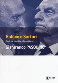 Produktbild: Bobbio e Sartori. Capire e cambiare la politica