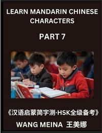 Produktbild: Learn Mandarin Chinese Characters (Part 7)- Children's Chinese Reading Expedition, Effortless Assessments, Simplified Characters & HSK Puzzle Challenges