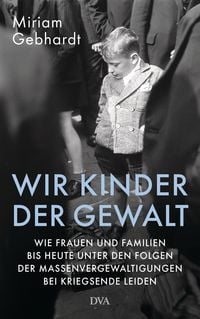 Produktbild: Wir Kinder der Gewalt