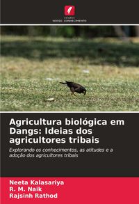 Produktbild: Agricultura biol&oacute;gica em Dangs: Ideias dos agricultores tribais