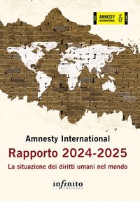 Produktbild: Amnesty International. Rapporto 2024-2025. La situazione dei diritti umani nel mondo