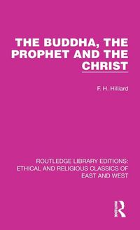 Produktbild: The Buddha, The Prophet and the Christ