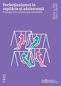 Produktbild: Perfec&iquest;ionismul &icirc;n copilarie &iquest;i adolescen&iquest;a
