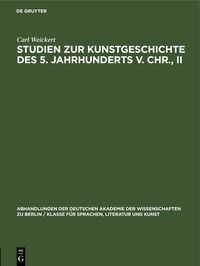 Produktbild: Studien zur Kunstgeschichte des 5. Jahrhunderts v. Chr., II