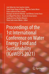 Produktbild: Proceedings of the 1st International Conference on Water Energy Food and Sustainability (ICoWEFS 2021)