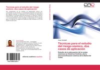 Produktbild: T&eacute;cnicas para el estudio del riesgo s&iacute;smico, dos casos de aplicaci&oacute;n