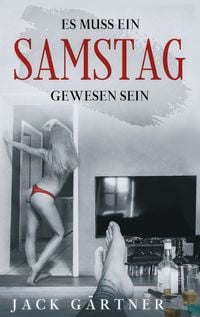 Produktbild: Es muss ein Samstag gewesen sein