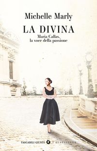Produktbild: La divina. Maria Callas, la voce della passione