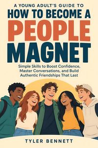Produktbild: A Young Adult's Guide to How to Become a People Magnet
