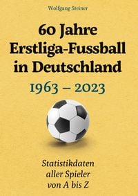 Produktbild: 60 Jahre Erstliga-Fussball in Deutschland