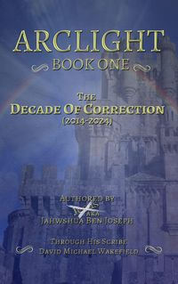 Produktbild: Arclight Book One - The Decade of Correction