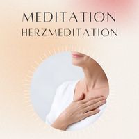 Produktbild: Meditation: Herzmeditation