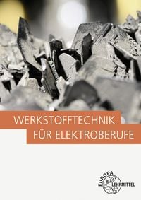 Produktbild: Werkstofftechnik f&uuml;r Elektroberufe