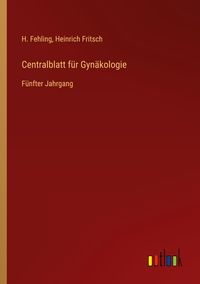 Produktbild: Centralblatt f&uuml;r Gyn&auml;kologie