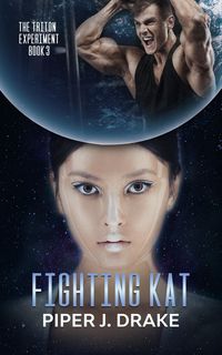 Produktbild: Fighting Kat (Triton Experiment, #3)