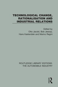 Produktbild: Technological Change, Rationalisation and Industrial Relations