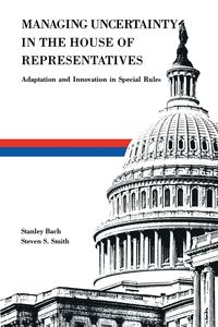 Produktbild: Managing Uncertainty in the House of Representatives