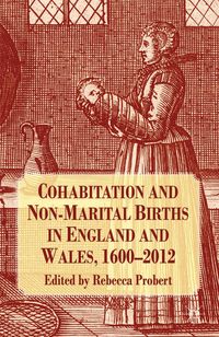 Produktbild: Cohabitation and Non-Marital Births in England and Wales, 1600-2012