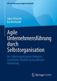 Produktbild: Agile Unternehmensf&uuml;hrung durch Selbstorganisation