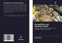 Produktbild: De politiek van waardecreatie
