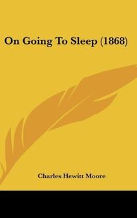 Bild vom Artikel On Going To Sleep (1868) vom Autor Charles Hewitt Moore