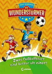 Produktbild: Der Wunderst&uuml;rmer (Band 2) - Zwei Fu&szlig;ballstars sind besser als einer!