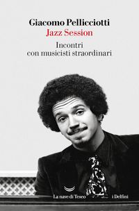 Produktbild: Jazz session. Incontri con musicisti straordinari