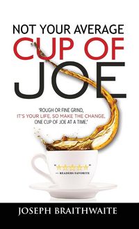 Produktbild: Not Your Average Cup of Joe