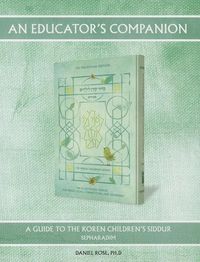 Produktbild: An Educator's Companion to the Koren Children's Siddur