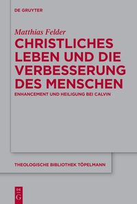 Produktbild: Christliches Leben und die Verbesserung des Menschen