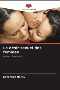 Produktbild: Le d&eacute;sir sexuel des femmes