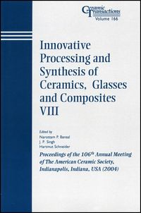 Produktbild: Innovative Processing and Synthesis of Ceramics, Glasses and Composites VIII