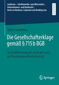 Produktbild: Die Gesellschafterklage gem&auml;&szlig; &sect; 715b BGB