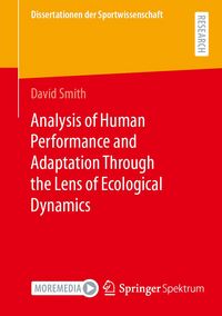 Produktbild: Analysis of Human Performance and Adaptation Through the Lens of Ecological Dynamics