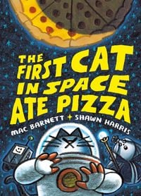 Produktbild: The First Cat in Space Ate Pizza