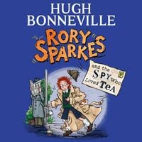 Produktbild: Rory Sparkes and the Spy Who Loved Tea