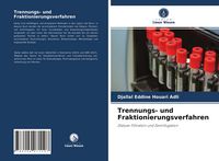 Produktbild: Trennungs- und Fraktionierungsverfahren
