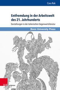Produktbild: Entfremdung in der Arbeitswelt des 21. Jahrhunderts